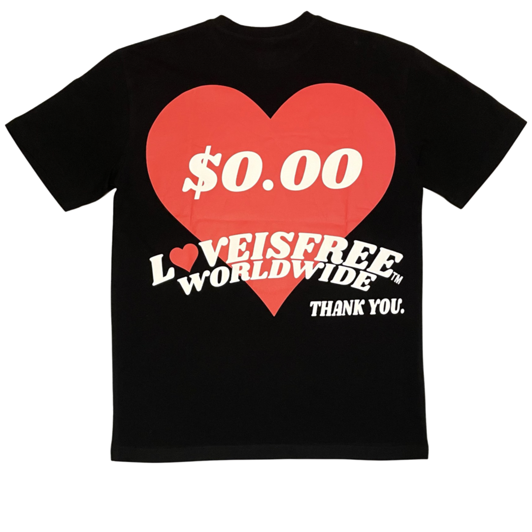 $0.00 for my Love Tee